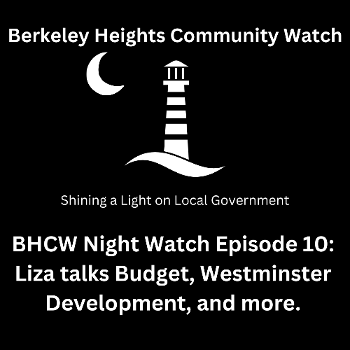 BHCW Night Watch Episode 10: Liza talks Budget, Westminster Development, and more.