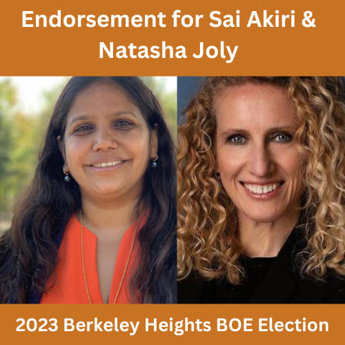 Sai and Natasha – The Informed, Assertive Leaders We Need on the Berkeley Heights Board of Education