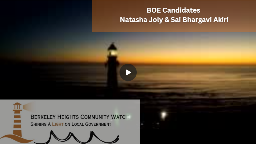 BHCW NightWatch Episode 23: Berkeley Heights BOE Candidates Natasha Joly and Sai Bhargavi Akiri