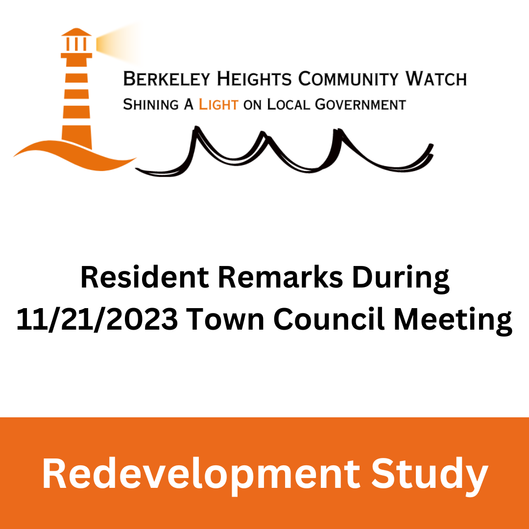 Resident Comments on Redevelopment Study Approved by the Council during the 11/21/2023 Berkeley Heights Council