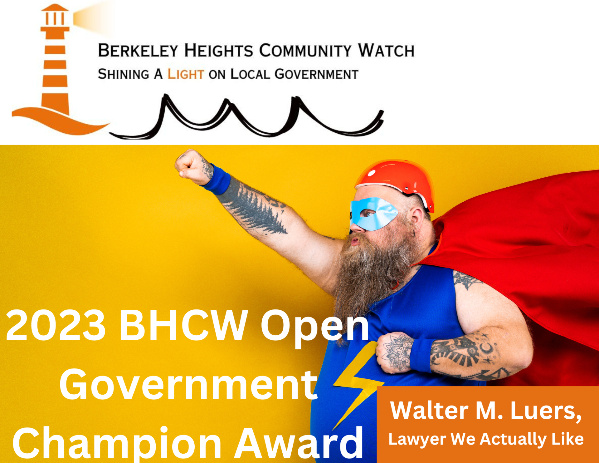 BHCW NightWatch Episode 24: Attorney Walter M. Luers Accepts BHCW Open Government Award, Discusses OPRA and OPMA